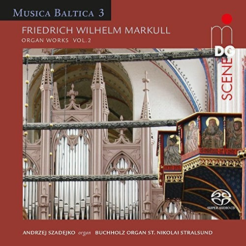 Markull / Szadejko: Organ Works 2 - SUPER-AUDIO CD