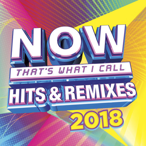 Various Artists: Now Thats What I Call Hits & Remixes 2018 / Var - COMPACT DISCS