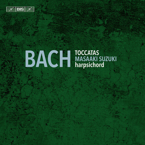 Bach, J.S. / Suzuki: Toccatas BWV 910-916 - SUPER-AUDIO CD