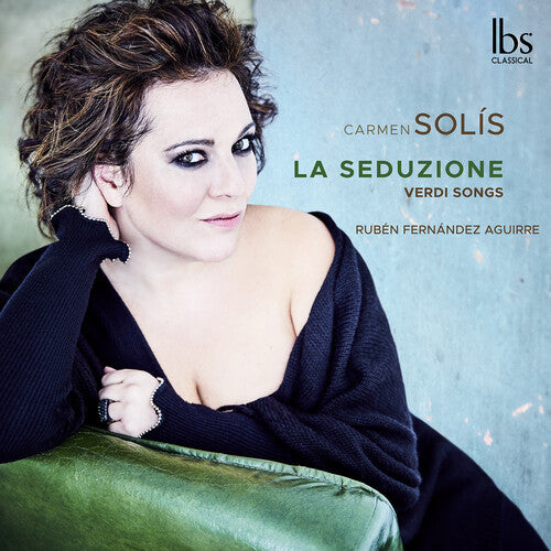 Verdi / Solis / Aguirre: Seduzione / Verdi Songs