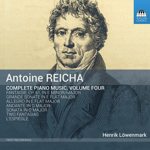 Reicha / Lowenmark: Piano Music 4