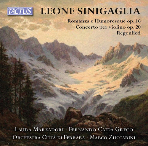 Sinigaglia / Marzadori: Romanza E Humoresque 16 / Concerto Per Violino