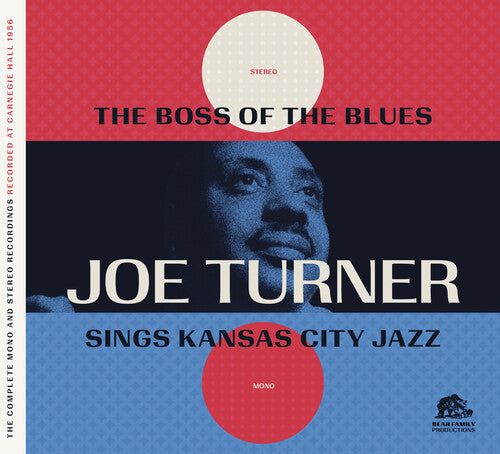 Turner, Big Joe: Complete Boss Of The Blues