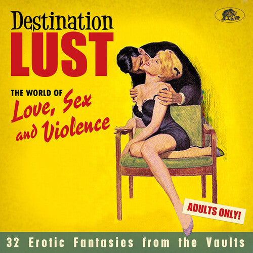 Destination Lust: Songs of Love, Sex / Various: Destination Lust: Songs Of Love, Sex & Violence (Various Artists)