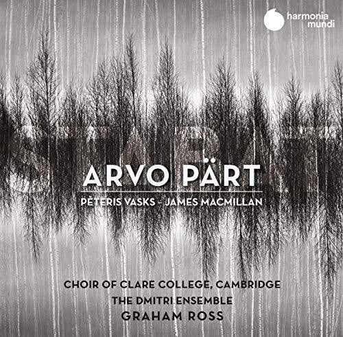 Choir of Clare College / Ross, Graham: Stabat - Arvo Part James MacMillan & Peteris Vasks