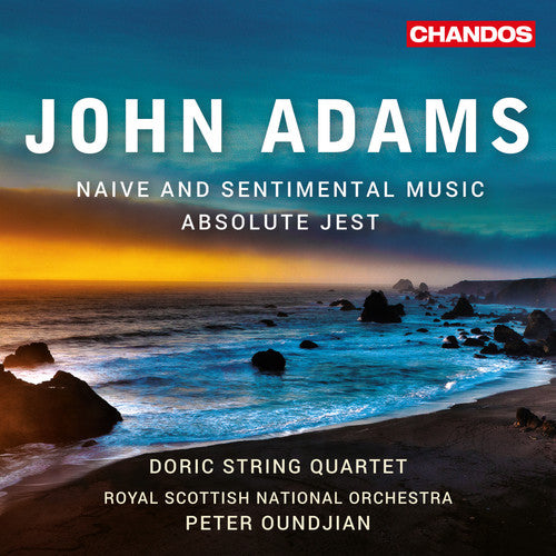 Adams / Doric String Quartet: Naive & Sentimental Music - SUPER-AUDIO CD