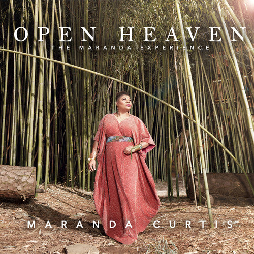 Curtis, Maranda: Open Heaven - The Maranda Experience