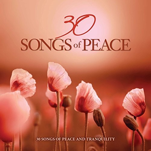30 Songs of Peace / Various: 30 Songs Of Peace (Various Artists)
