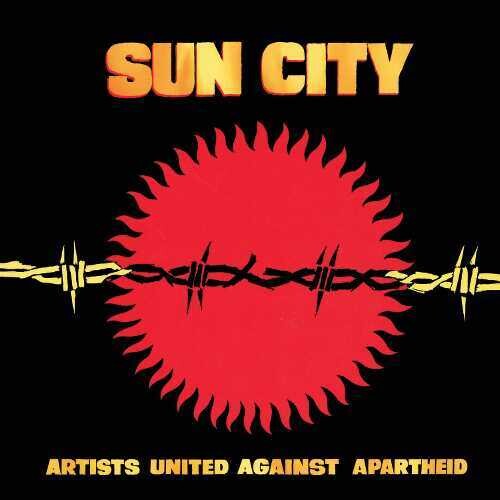 Sun City: Artists United Against Apartheid / Var: Sun City: Artists United Against Apartheid (Various Artists)