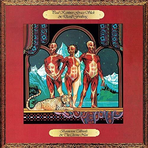 Kantner, Paul / Slick, Grace / Freiberg, David: Baron Von Tollbooth & The Chrome Nun: Remastered Edition