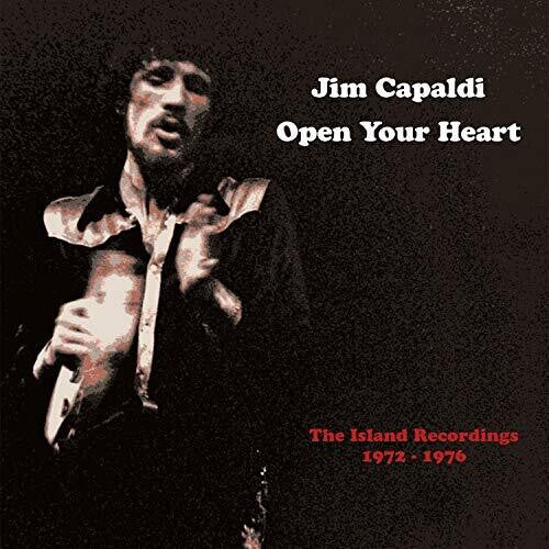 Capaldi, Jim: Open Your Heart: Island Recordings 1972-1976