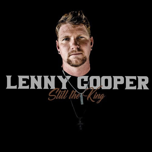 Cooper, Lenny: Still the King