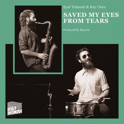 Talmudi, Eyal / Chen, Roy: Saved My Eyes From Tears - VINYL LP