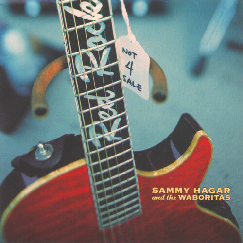 Hagar, Sammy & Waboritas: Not 4 Sale