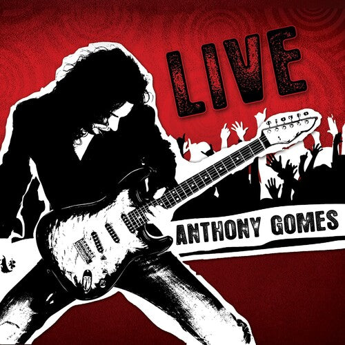 Gomes, Anthony: Live