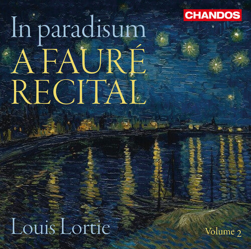 Faure / Lortie: Faure Recital 2