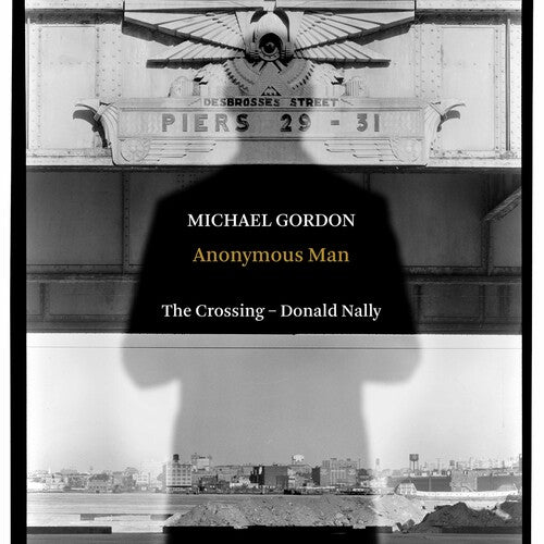 Gordon / Nally / Crossing: Anonymous Man