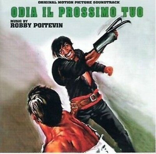 Poitevin, Robby: Odia Il Prossimo Tuo (Original Motion Picture Soundtrack)