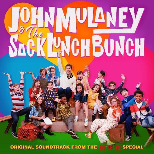 Mulaney, John: John Mulaney and the Sack Lunch Bunch (Original Soundtrack From the Netflix Special)