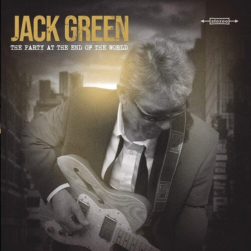 Green, Jack: The Party At The End Of The World