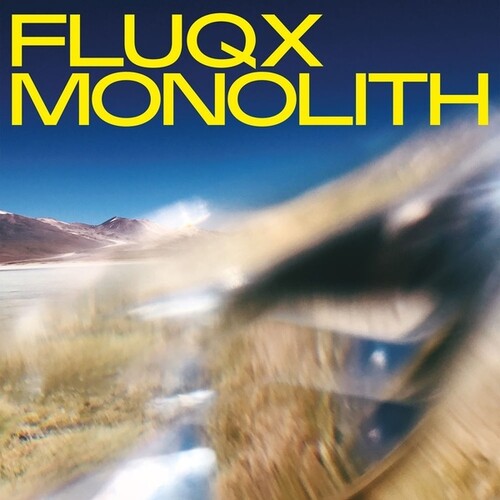 Fluqx: Monolith