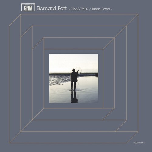 Fort, Bernard: Fractals / Brain Fever