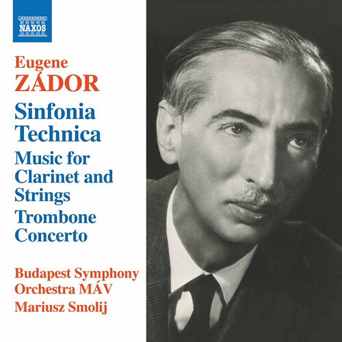 Zador / Smolij / Budapest Symphony Orch: Sinfonia Technica