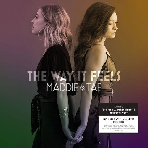 Maddie & Tae: The Way It Feels