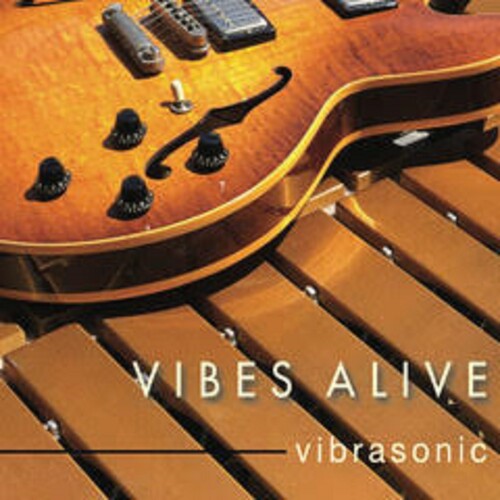 Vibes Alive: Vibrasonic