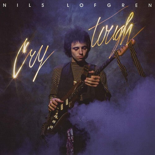 Lofgren, Nils: Cry Tough