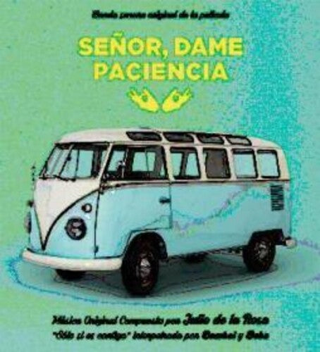 Senor Dame Paciencia / O.S.T.: Señor, Dame Paciencia (Original Television Series Soundtrack)