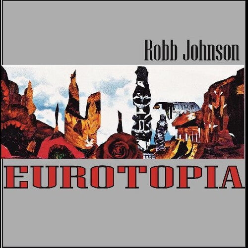 Johnson, Robb: Eurotopia