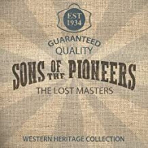 Sons of the Pioneers: The Lost Masters