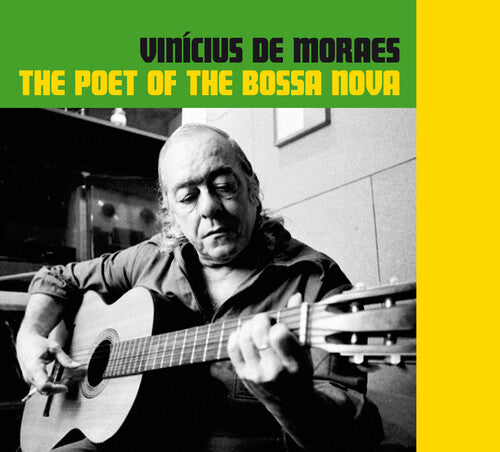 De Moraes, Vinicius: Poet Of The Bossa Nova [Limited Digipak]