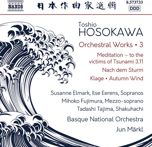 Hosokawa: Orchestral Works 3