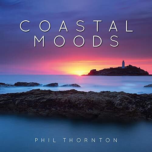 Thornton, Phil: Coastal Moods