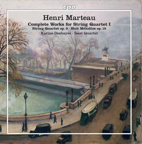 Marteau / Deshayes / Isasi Quartet: Complete Works for String Quartet 1