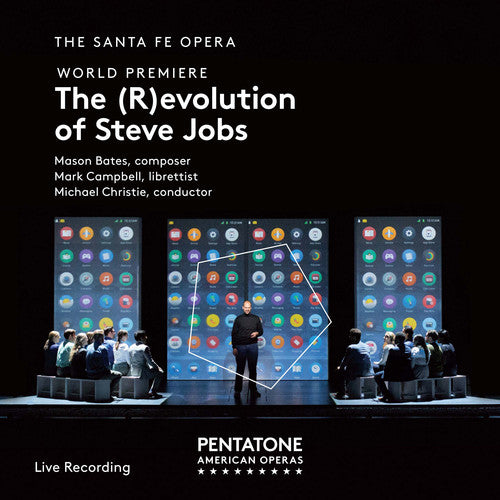 Bates / Santa Fe Opera: Revolution of Steve Jobs - SUPER-AUDIO CD