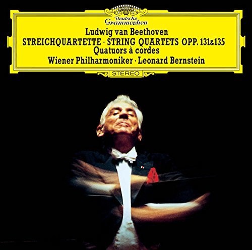 Beethoven / Bernstein, Leonard: Beethoven: String Quartets Opp 131