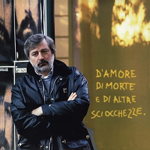 Guccini, Francesco: D'Amore Di Morte E Di Altre Sciocchezze - VINYL LP