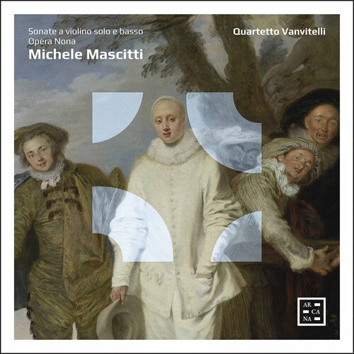 Mascitti / Quartetto Vanvitelli: Sonate a Violino Solo E Basso