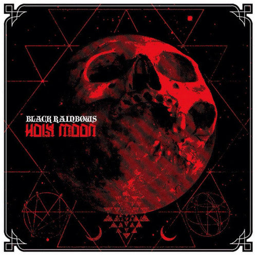 Black Rainbows: Holy Moon