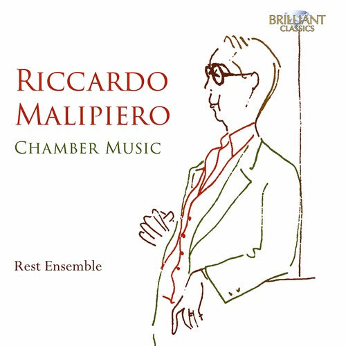 Malipiero / Rest Ensemble: Chamber Music