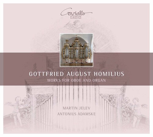 Homilius / Jelev / Adamske: Works for Oboe & Organ