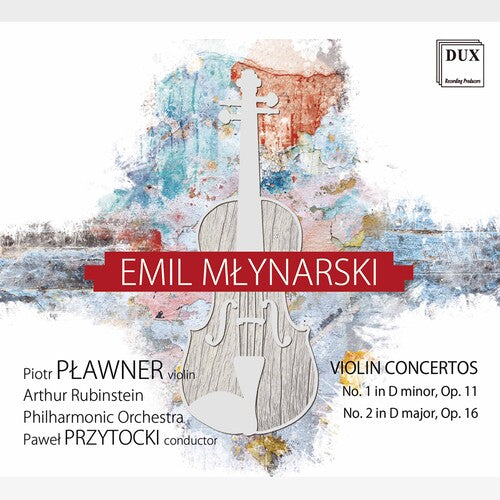 Mlynarski / Plawner / Przytocki: Violin Concertos 1 & 2