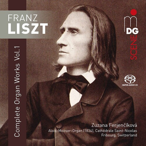 Liszt / Ferjencikova: Complete Organ Works 1 - SUPER-AUDIO CD