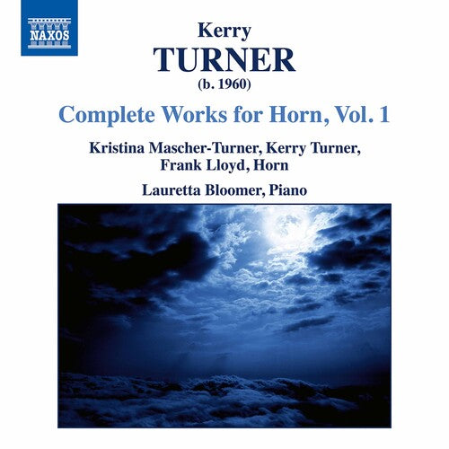 Turner / Lloyd / Bloomer: Complete Works for Horn 1