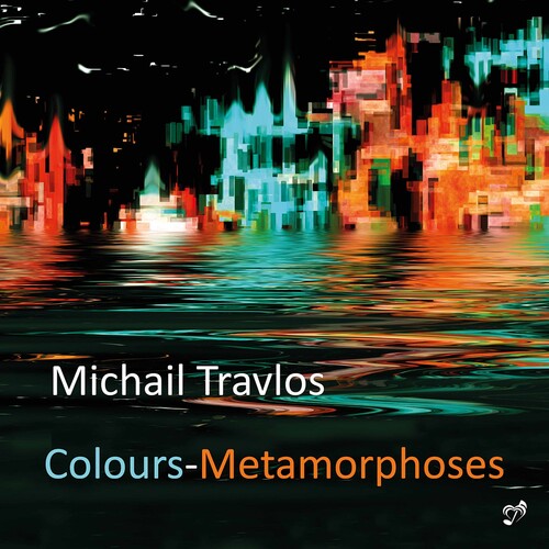 Travlos / Glinka / Travlos: Colours-Metamorphoses