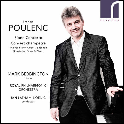 Poulenc / Bebbington / Latham-Koenig: Piano Concerto