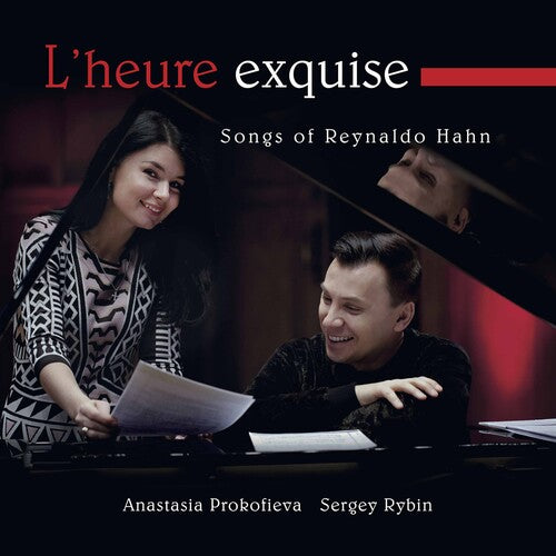 Hahn / Prokofieva / Rybin: L'heure Exquise